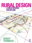 Rural Design : A New Design Discipline - eBook