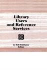 Library Users and Reference Services - eBook