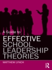 A Guide to Effective School Leadership Theories - eBook