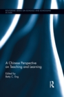 A Chinese Perspective on Teaching and Learning - eBook