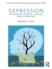 Depression : Integrating Science, Culture, and Humanities - eBook