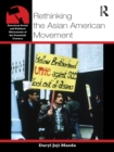 Rethinking the Asian American Movement - eBook