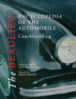 The Beaulieu Encyclopedia of the Automobile: Coachbuilding - eBook