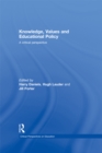 Knowledge, Values and Educational Policy : A Critical Perspective - eBook