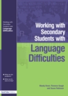 Working with Secondary Students who have Language Difficulties - eBook