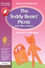 The Teddy Bears' Picnic and Other Stories : Role Play in the Early Years Drama Activities for 3-7 year-olds - eBook