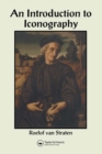 An Introduction to Iconography : Symbols, Allusions and Meaning in the Visual Arts - eBook