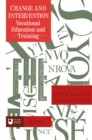 Change And Intervention : Vocational Education And Training - eBook