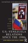 U.S.-Venezuela Relations since the 1990s : Coping with Midlevel Security Threats - eBook