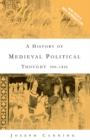 A History of Medieval Political Thought : 300-1450 - eBook