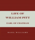 The Life of William Pitt, Volume 1 : Earl of Chatham - eBook