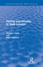 Family and Kinship in East London - eBook