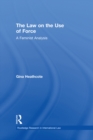 The Law on the Use of Force : A Feminist Analysis - eBook