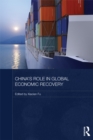 China's Role in Global Economic Recovery - eBook