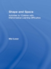 Shape and Space : Activities for Children with Mathematical Learning Difficulties - eBook