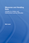 Measures and Handling Data : Activities for Children with Mathematical Learning Difficulties - eBook