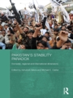 Pakistan's Stability Paradox : Domestic, Regional and International Dimensions - eBook