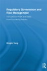 Regulatory Governance and Risk Management : Occupational Health and Safety in the Coal Mining Industry - eBook