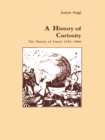 A History of Curiosity : The Theory of Travel 1550-1800 - eBook