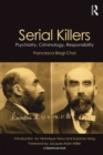 Serial Killers : Psychiatry, Criminology, Responsibility - eBook