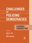 Challenges of Policing Democracies : A World Perspective - eBook