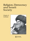 Religion, Democracy and Israeli Society - eBook