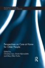 Perspectives on Care at Home for Older People - eBook