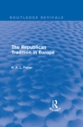 The Republican Tradition in Europe (Routledge Revivals) - eBook