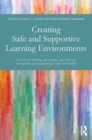 Creating Safe and Supportive Learning Environments : A Guide for Working With Lesbian, Gay, Bisexual, Transgender, and Questioning Youth and Families - eBook