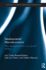 Developmental Macroeconomics : New Developmentalism as a Growth Strategy - eBook