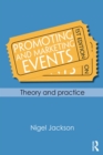 Promoting and Marketing Events : Theory and Practice - eBook