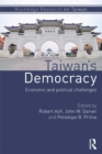Taiwan's Democracy : Economic and Political Challenges - eBook