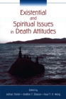 Existential and Spiritual Issues in Death Attitudes - eBook
