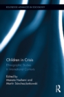 Children in Crisis : Ethnographic Studies in International Contexts - eBook