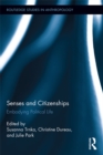 Senses and Citizenships : Embodying Political Life - eBook