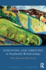 Surviving and Thriving in Stepfamily Relationships : What Works and What Doesn't - eBook