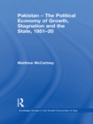 Pakistan - The Political Economy of Growth, Stagnation and the State, 1951-2009 - eBook