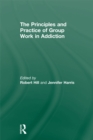Principles and Practice of Group Work in Addictions - eBook
