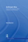 Anthropic Bias : Observation Selection Effects in Science and Philosophy - eBook