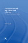 Fundamental Rights and Private Law in Europe : The Case of Tort Law and Children - eBook