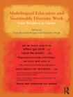 Multilingual Education and Sustainable Diversity Work : From Periphery to Center - eBook