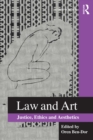 Law and Art : Justice, Ethics and Aesthetics - eBook