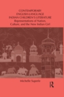 Contemporary English-Language Indian Children's Literature : Representations of Nation, Culture, and the New Indian Girl - eBook