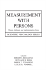 Measurement With Persons : Theory, Methods, and Implementation Areas - eBook