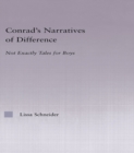 Conrad's Narratives of Difference : Not Exactly Tales for Boys - eBook