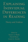 Explaining Individual Differences in Reading : Theory and Evidence - eBook