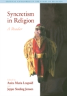 Syncretism in Religion : A Reader - eBook