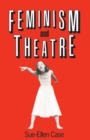 Feminism and Theatre - eBook