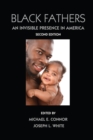Black Fathers : An Invisible Presence in America, Second Edition - eBook