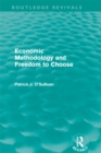 Economic Methodology and Freedom to Choose (Routledge Revivals) - eBook